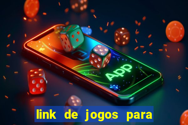 link de jogos para ganhar dinheiro